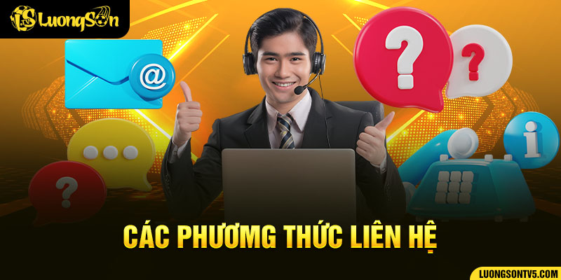 Tổng hợp cách thức người dùng có thể liên hệ Lương sơn TV